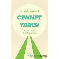 Cennet Yarışı - Halid Ebu Şadi - Nida Yayıncılık