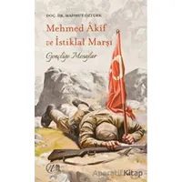 Mehmet Akif ve İstiklal Marşı - Gençliğe Mesajlar - Mahmut Öztürk - Nida Yayıncılık