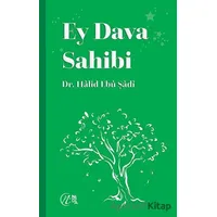 Ey Dava Sahibi - Halid Ebu Şadi - Nida Yayıncılık
