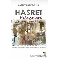 Hasret Hikayeleri - Hasret Dilek Delier - Ateş Yayınları