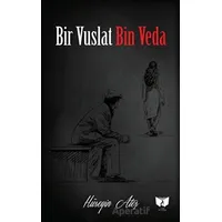 Bir Vuslat Bin Veda - Hüseyin Ateş - Ateş Yayınları