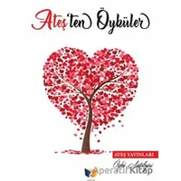 Ateşten Öyküler - Kolektif - Ateş Yayınları