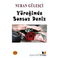 Yüreğimde Sonsuz Deniz - Nuran Güleşçi - Ateş Yayınları