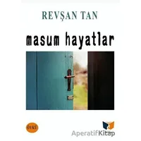 Masum Hayatlar - Revşan Tan - Ateş Yayınları