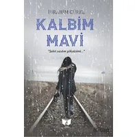 Kalbim Mavi - İbrahim Gürel - Ateş Yayınları