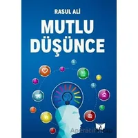 Mutlu Düşünce - Rasul Ali - Ateş Yayınları