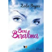 Beni Bırakma - Leda Boyacı - Ateş Yayınları