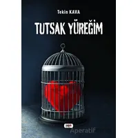 Tutsak Yüreğim - Tekin Kava - Tilki Kitap