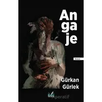 Angaje - Gürkan Gürlek - İzan Yayıncılık