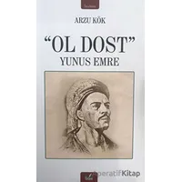 Ol Dost - Yunus Emre - Arzu Kök - İzan Yayıncılık