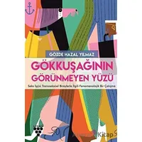 Gökkuşağının Görünmeyen Yüzü - Gözde Hazal Yılmaz - Urzeni Yayıncılık