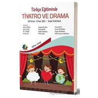 Türkçe Eğitiminde Tiyatro ve Drama - Özge Metinnam - Eğiten Kitap