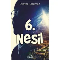 6. Nesil - Dilaver Korkmaz - Kuytu Yayınları
