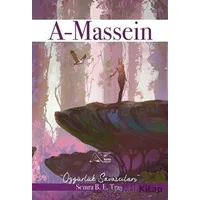 A-Massein: Özgürlük Savaşçıları - Semra B. L. Traş - Kuytu Yayınları