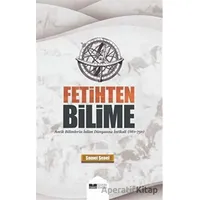Fetihten Bilime - Samet Şenel - Siyer Yayınları