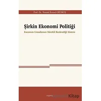 Şirkin Ekonomi Politiği - Namık Kemal Okumuş - Araştırma Yayınları