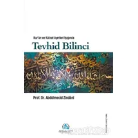 Kur’an ve Kainat Ayetleri Işığında Tevhid Bilinci - Abdülmecid Zindani - Asalet Yayınları
