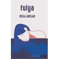 Fulya - Nejla Arslan - Klaros Yayınları