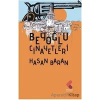 Beyoğlu Cinayetleri - Hasan Baran - Klaros Yayınları