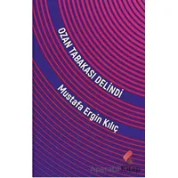 Ozan Tabakası Delindi - Mustafa Ergin Kılıç - Klaros Yayınları