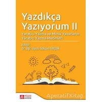 Yazdıkça Yazıyorum 2 - Kolektif - Pegem Akademi Yayıncılık