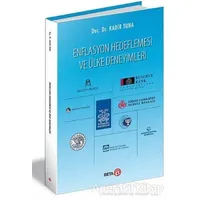 Enflasyon Hedeflemesi ve Ülke Deneyimleri - Kadir Tuna - Beta Yayınevi