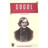 Gogol Hayatı ve Edebi Çalışmaları - Aleksandra Annenskaya - Dorlion Yayınları