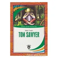 Tom Sawyer - Mark Twain - Dorlion Yayınları