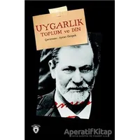 Uygarlık Toplum ve Din - Sigmund Freud - Dorlion Yayınevi