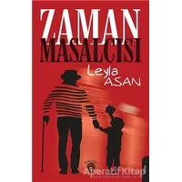 Zaman Masalcısı - Leyla Asan - Dorlion Yayınları