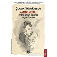 Çocuk Yüreklerde Namık Kemal - Vatan Yahut Silistre - Namık Kemal - Dorlion Yayınları