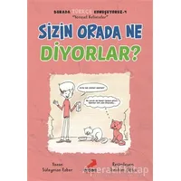 Sizin Orada Ne Diyorlar? - Burada Türkçe Konuşuyoruz 4 - Süleyman Ezber - Erdem Çocuk