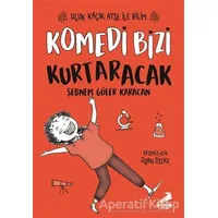 Komedi Bizi Kurtaracak - Uçuk Kaçık Ayşe ile Bilim 5 - Şebnem Güler Karacan - Erdem Çocuk