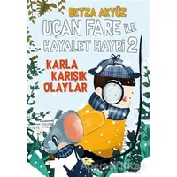 Uçan Fare ile Hayalet Hayri 2 - Beyza Akyüz - Tudem Yayınları