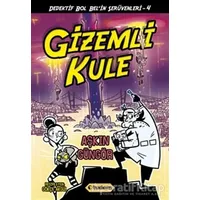 Gizemli Kule - Dedektif Bol Belin Serüvenleri - 4 - Aşkın Güngör - Tudem Yayınları