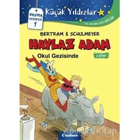 Haylaz Adam Okul Gezisinde (2. Kitap) - Rüdiger Bertram - Tudem Yayınları