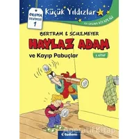 Haylaz Adam ve Kayıp Pabuçlar (3. Kitap) - Rüdiger Bertram - Tudem Yayınları