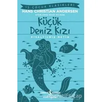 Küçük Deniz Kızı - Kısaltılmış Metin - Hans Christian Andersen - İş Bankası Kültür Yayınları