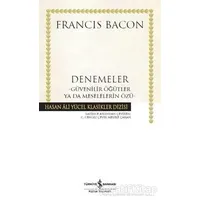 Denemeler - Francis Bacon - İş Bankası Kültür Yayınları