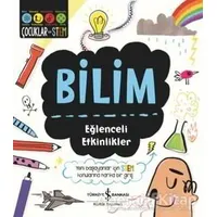 Bilim - Eğlenceli Etkinlikler - Sam Hutchinson - İş Bankası Kültür Yayınları