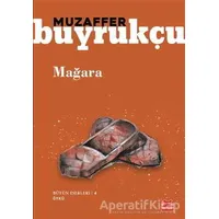 Mağara - Muzaffer Buyrukçu - Kırmızı Kedi Yayınevi