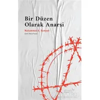 Bir Düzen Olarak Anarşi - Mohammed A. Bamyeh - Albaraka Yayınları