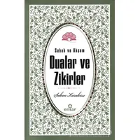 Sabah Akşam Dualar ve Zikirler - Şaban Karaköse - Ensar Neşriyat