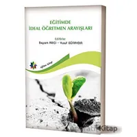 Eğitimde İdeal Öğretmen Arayışları - Kolektif - Eğiten Kitap