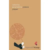 İzlerin Peşinden - Yonca Yaşar - Klaros Yayınları