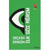 İlk Göz Ağrım - Seçkin Zengin - Klaros Yayınları