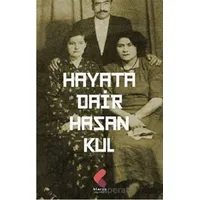 Hayata Dair - Hasan Kul - Klaros Yayınları