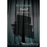 Darke - Rick Gekoski - Sel Yayıncılık