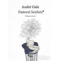 Pastoral Senfoni - Andre Gide - Sel Yayıncılık