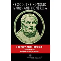 Hesiod, The Homeric Hymns, And Homerica - Hesiod - Platanus Publishing